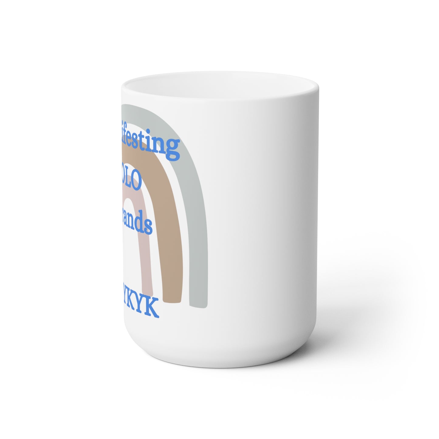 Manifesting BOLO Brands 15oz Mug