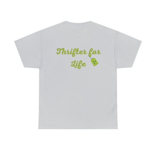 Thrifter for Life Unisex Heavy Cotton Tee