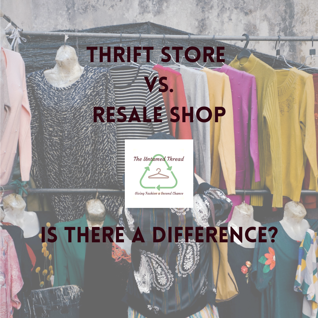 Thrift Store vs. Resale Shop. The Difference.