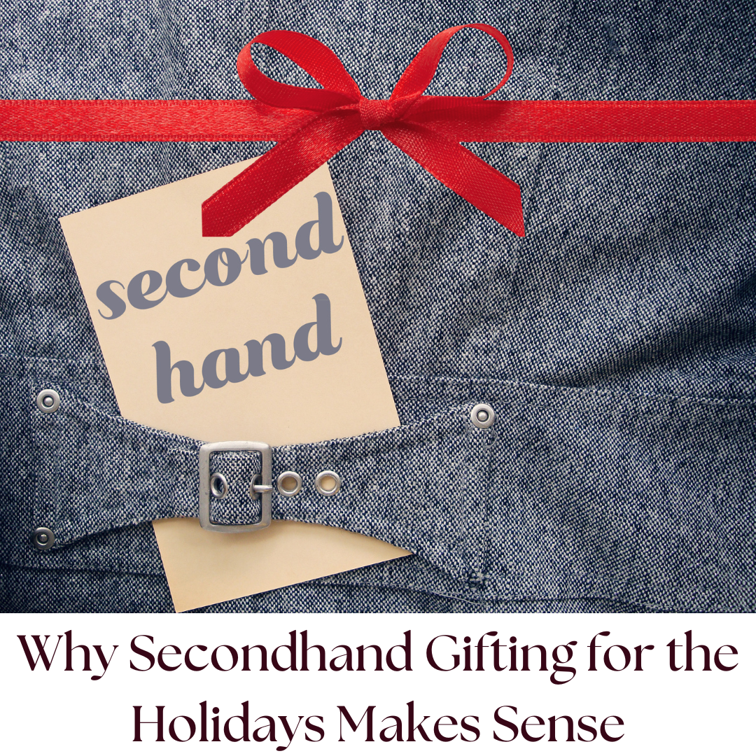 Secondhand Gifting. Choose Used!